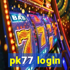 pk77 login